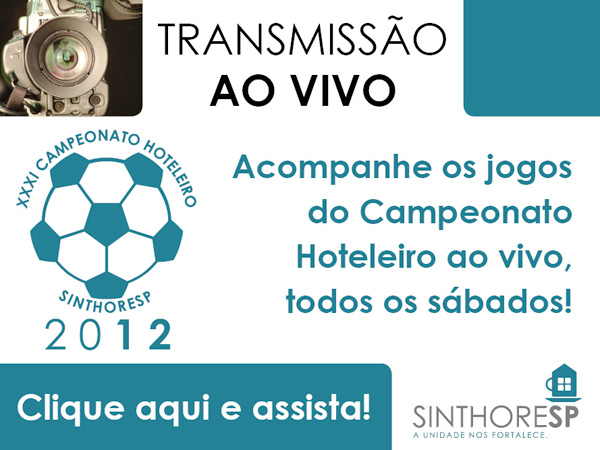 Transmissão ao Vivo - Campeonato Hoteleiro 2012