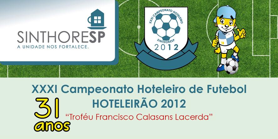 Grande Festa de Encerramento do Campeonato Hoteleiro de Futebol 2012 - Dia 15 de dezembro a partir das 8h.