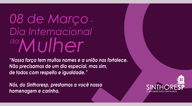 08 de março: Dia Internacional da Mulher