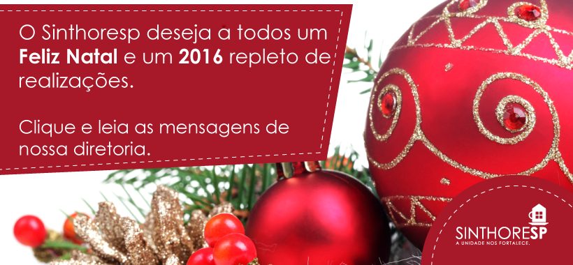 Confira as mensagens de Natal e Ano Novo de nossos diretores | SINTHORESP