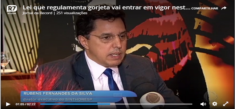 ASSISTA: diretor Rubens Fernandes fala ao Jornal da Record sobre a Lei que regulamenta o repasse das gorjetas