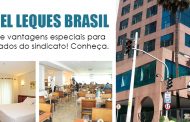 Hotel Leques Brasil oferece vantagens especiais para associados do sindicato! Conheça.