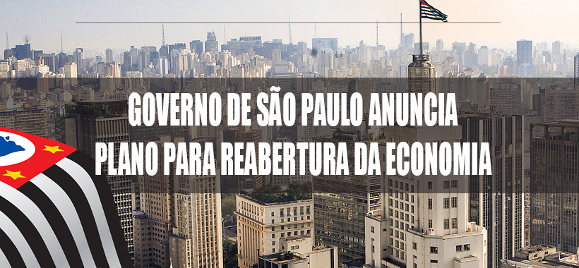 Governo de São Paulo anuncia plano para reabertura da economia