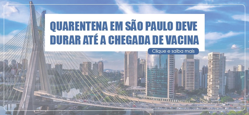Dória afirma que quarentena em São Paulo continuará até a chegada da vacina