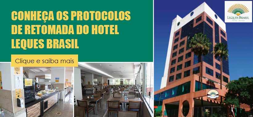 Retomada do Hotel Leques Brasil contou com rigorosas medidas de segurança