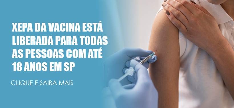 Cidade de São Paulo libera Xepa da vacina para todas as pessoas a partir de 18 anos