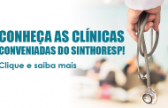 Conheça as clínicas conveniadas do Sinthoresp