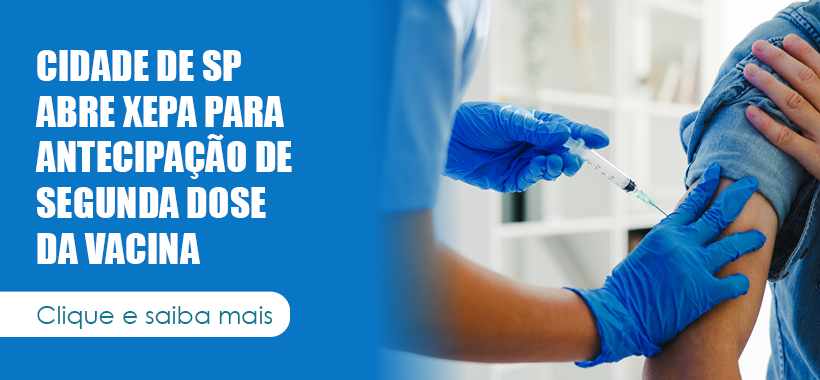 Cidade de São Paulo abre cadastro para antecipação de segunda dose de vacinas contra COVID-19