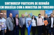 Sinthoresp participa de reunião em Brasília com a Ministra do Turismo