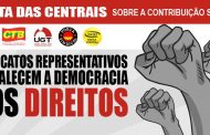 Sinthoresp endossa a carta das centrais em defesa dos direitos dos trabalhadores