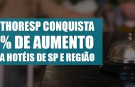 Sinthoresp conquista 16% de aumento para quem trabalha em hotéis e similares de São Paulo e região