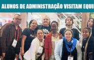 Alunos do Curso de Administração também visitam a Equipotel