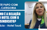 Sinthoresp e Hotel Tauá: parceria que fortalece o setor e valoriza os trabalhadores