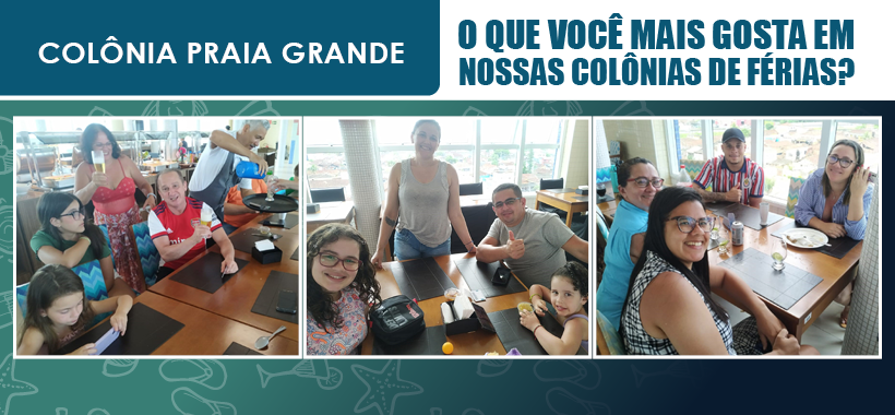 O que os associados mais gostam na Colônia de Férias Praia Grande?