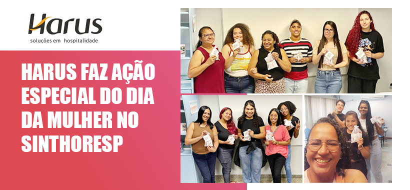 Alunas e trabalhadoras da categoria recebem kits Harus em homenagem ao Dia da Mulher