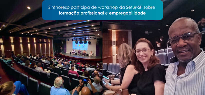 Sinthoresp participa de workshop sobre formação profissional e empregabilidade no turismo