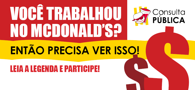 É hora de opinar: Sinthoresp convoca trabalhadores do McDonald's para Consulta Pública