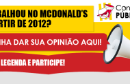 Participe da Consulta Pública sobre a taxa de uniforme do McDonald's