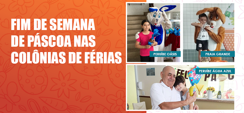 Veja como foi o Feriado de Páscoa nas Colônias de Férias
