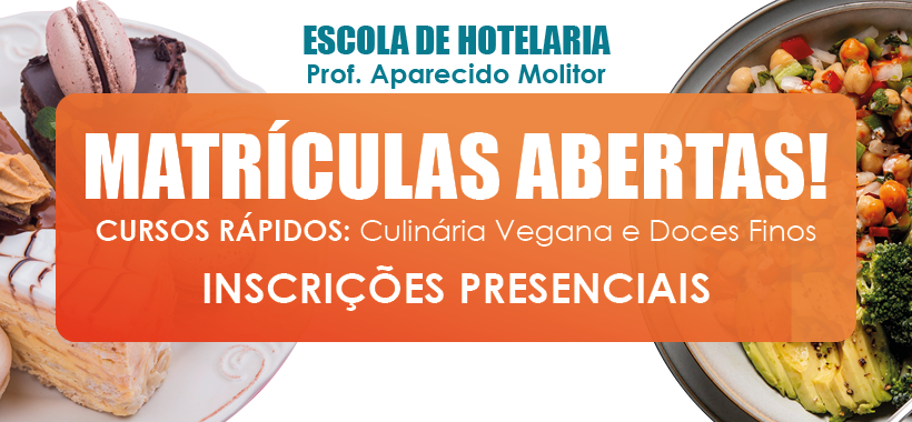 Matrículas abertas para cursos rápidos de férias em gastronomia na Escola de Hotelaria