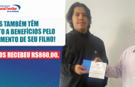 Papais também têm direito a benefícios pelo nascimento de seu filho!