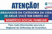 Trabalhadores da cidade de Arujá têm direito ao Benefício Social Familiar (BSF)