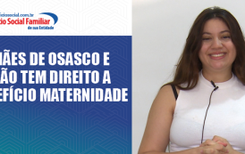 Benefício Social Familiar ampara mamães da categoria no início da maternidade