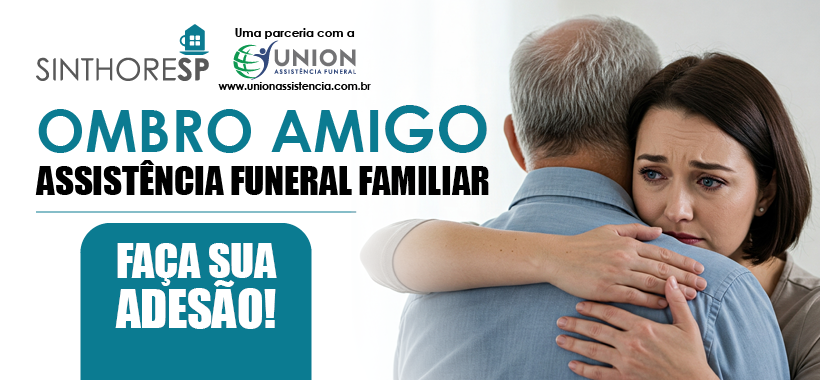 Sinthoresp oferece acolhimento e dignidade com o benefício Ombro Amigo