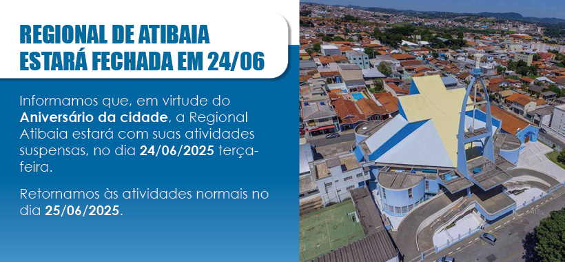 Regional Atibaia estará fechada em 24 de junho devido ao feriado de aniversário da cidade