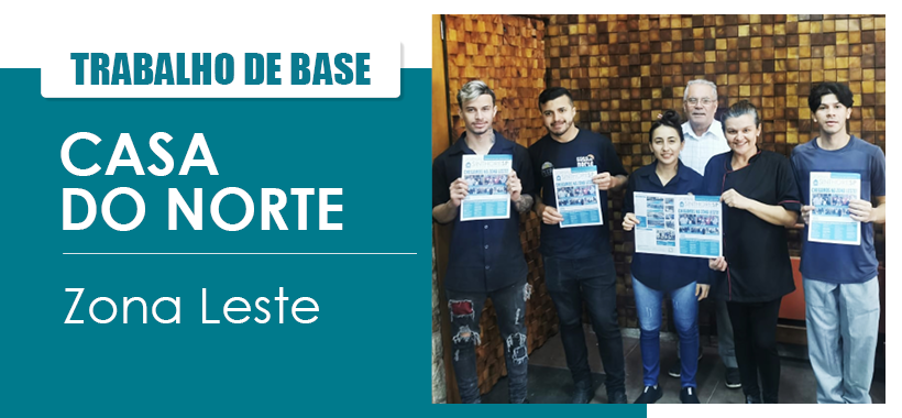 Trabalho de base na Zona Leste reforça escuta ativa dos trabalhadores