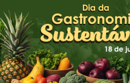 18 de Junho – Dia da Gastronomia