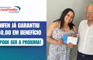 Dhenifen já garantiu R$860,00 em benefício, você pode ser a próxima!
