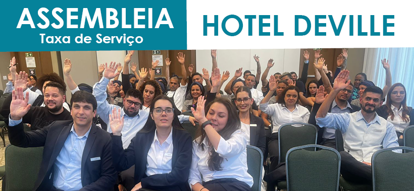 Sinthoresp realiza assembleia no Hotel Deville e aprova acordo coletivo sobre gorjetas
