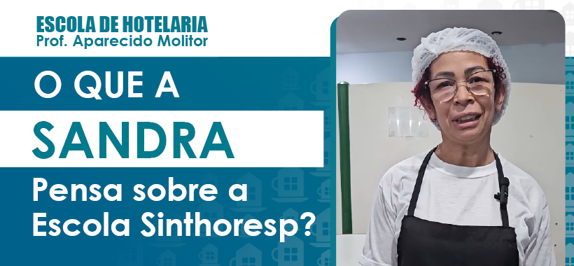 Aluna do Sinthoresp destaca ganhos na prática com curso de Garde Manger