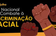 3 de Julho – Dia Nacional de Combate à Discriminação Racial