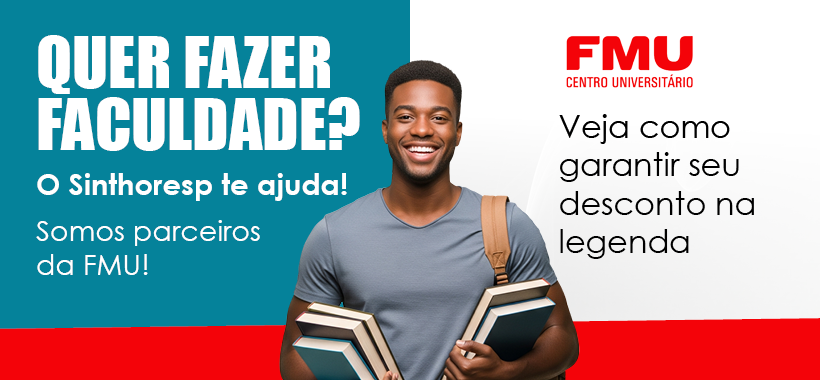 Parceria Sinthoresp e FMU garante descontos exclusivos para associados e contribuintes
