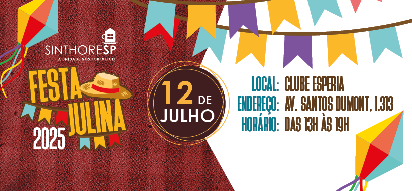 Arraial 2025 do Sinthoresp – Participe da Festa Julina!