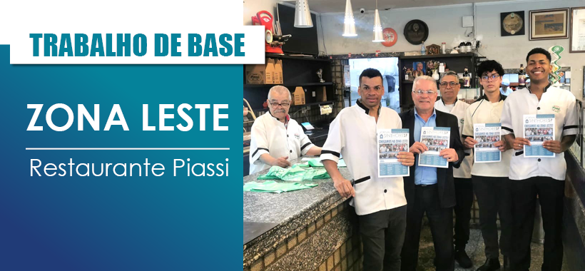 Sinthoresp realiza trabalho de base no Restaurante Piassi, na Zona Leste