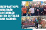Sinthoresp participa de manifestação contra o tarifaço dos EUA e em defesa da soberania nacional