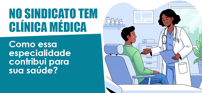 Qual o papel da Clínica Médica na sua saúde?