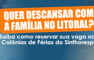 Como fazer sua reserva nas Colônias de Férias do Sinthoresp