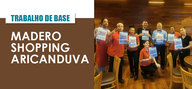 Sinthoresp realiza trabalho de base no Restaurante Madero, no Shopping Aricanduva