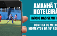 Semifinais do Hoteleirão 2025 começam amanhã (27/09)