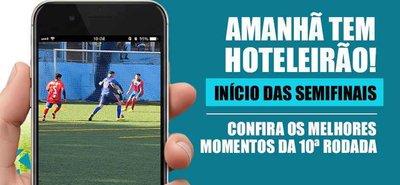 Semifinais do Hoteleirão 2025 começam amanhã (27/09)