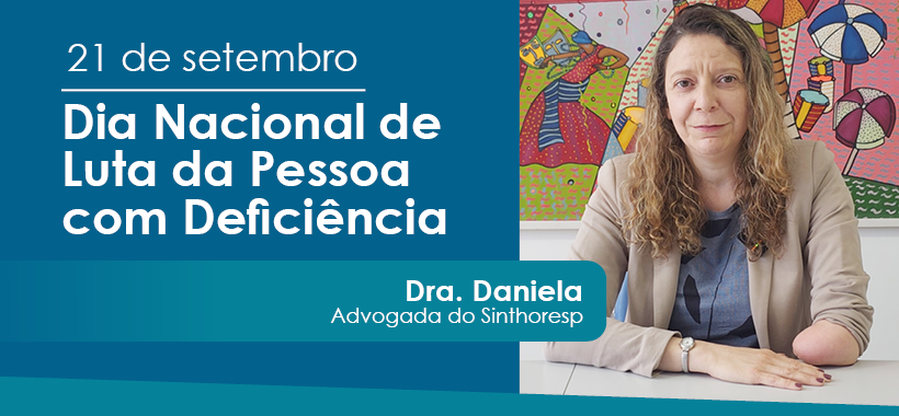 21 de setembro – Dia Nacional de Luta da Pessoa com Deficiência: inclusão que transforma o trabalho