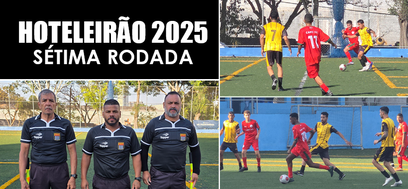 7ª Rodada do Hoteleirão 2025 tem show do Unidos, dois resultados homologados por W.O.