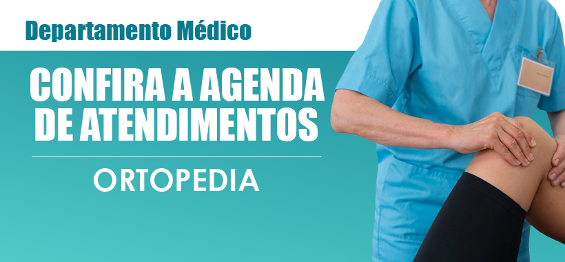 Agenda de atendimento e orientações para Ortopedia