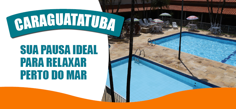 Caraguatatuba: sua pausa ideal para relaxar perto do mar