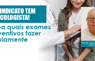 Ginecologista do Sinthoresp orienta quais exames preventivos fazer regulamente