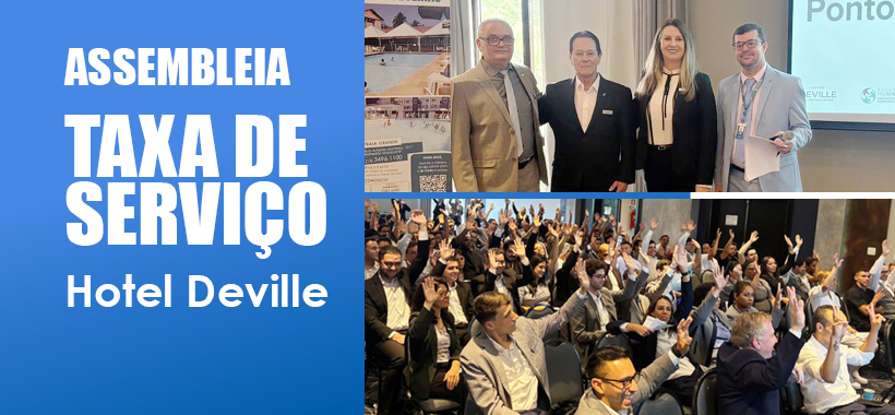 Assembleia no Hotel Deville discute taxa de serviço e compensação de horas
